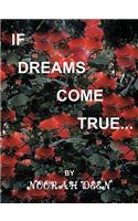 If Dreams Come True