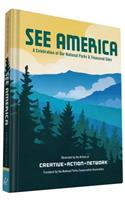 See America: A Celebration of Our National Parks & Treasured Sites