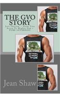 The GVO Story: From Tiny Acorn To Mighty Oak(English)