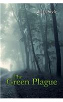 The Green Plague