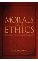 Morals and Ethics