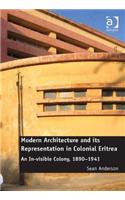 Modern Architecture and its Representation in Colonial Eritrea