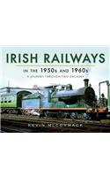 Irish Railways in the 1950s and 1960s