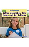 How to Gather Information, Take Notes, and Sort Evidence