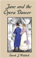 Jane and the Opera Dancer