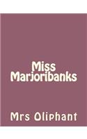 Miss Marjoribanks: (English)