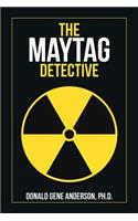 Maytag Detective