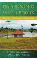 Impounded Water Bodies Modelling and Simulation