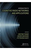 Introduction to Cognitive Radio Networks and Applications