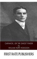 Carnacki, The Ghost Finder