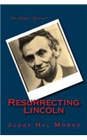 Resurrecting Lincoln