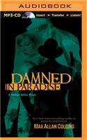 Damned in Paradise: (Nathan Heller Novels)