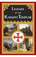 Legends of the Knights Templar