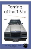 Taming of the T-Bird