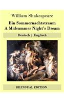 Ein Sommernachtstraum / A Midsummer Night's Dream: Deutsch - Englisch