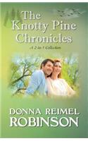 The Knotty Pine Chronicles: (English)