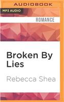 Broken by Lies