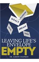 Leaving Life's Envelope Empty