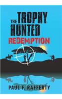 Trophy Hunted Redemption