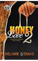 Honey Love 2