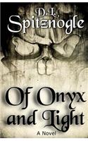 Of Onyx and Light