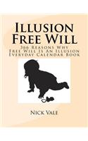 Illusion Free Will