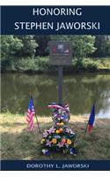Honoring Stephen Jaworski