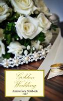 Golden Wedding Anniversary Notebook 1967: A Great Alternative to a Card