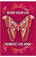 Diabetic Log Book Blood Sugar Log: Diabetic Tracker Food Journal Diabetic Log; Portable Blood Sugar Log; Daily Readings for Day - Before & After for Breakfast, Lunch , Dinner, Snacks; W