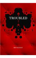 Troubled