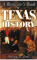 Browser's Book of Texas History: (English)