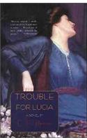 Trouble for Lucia