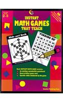 Instant Math Games That Teach: 38 Hands-On Math Games