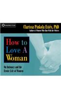 How to Love a Woman