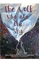 The Wolf Who Ate the Sky