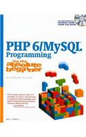 PHP 6/MySQL Programming for the Absolute Beginner
