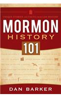 Mormon History 101: Unique Stories and Facts from LDS History