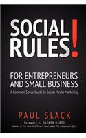 Social Rules! for Entrepreneurs and Small Business