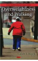 Overweightness & Walking