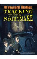 Tracking Your Nightmare: Book 1