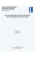 Use of Micropiles for Foundations of Transportation Structures