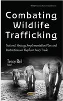 Combating Wildlife Trafficking