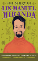 The Story of Lin-Manuel Miranda