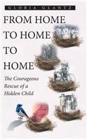 From Home to Home to Home