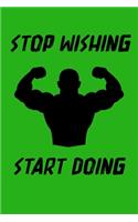 stop wishing start doing