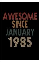 Awesome Since January 1985