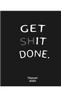 Get Shit Done 2020 Planner