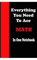 Everything You Need to Ace Math in One Notebook