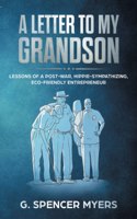 Letter to My Grandson