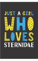 Just A Girl Who Loves Sternidae